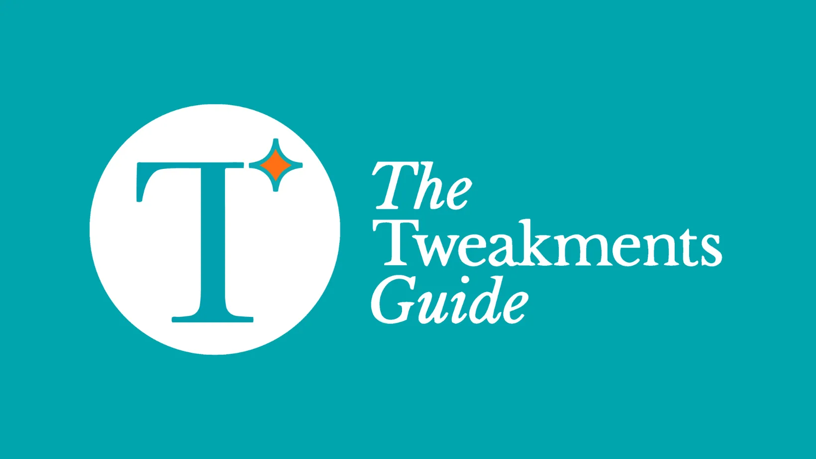 tweakmentsguide